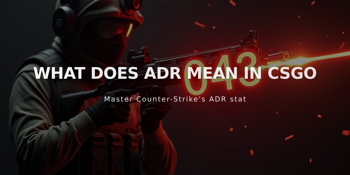 What is ADR in CS:GO? Average Damage Per Round Explained