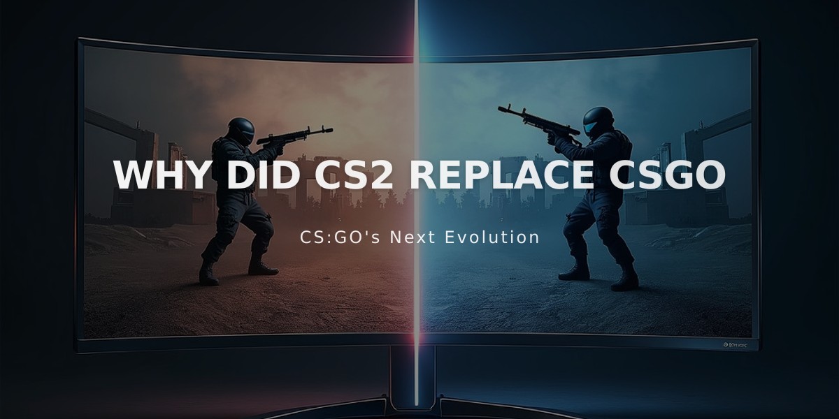 Why CS2 Replaced CSGO: The Complete Evolution Explained