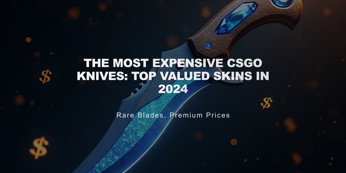 The Most Expensive CSGO Knives: Top Valued Skins in 2024