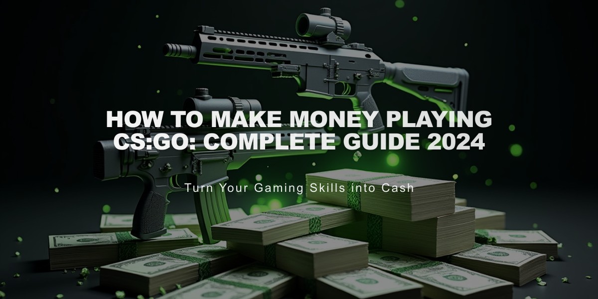 How to Make Money Playing CS:GO: Complete Guide 2024