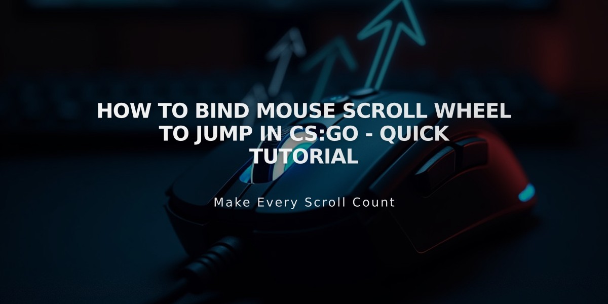 How to Bind Mouse Scroll Wheel to Jump in CS:GO - Quick Tutorial