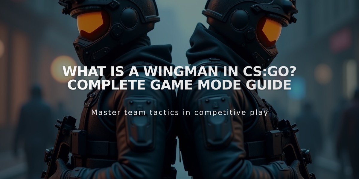 What is a Wingman in CS:GO? Complete Game Mode Guide