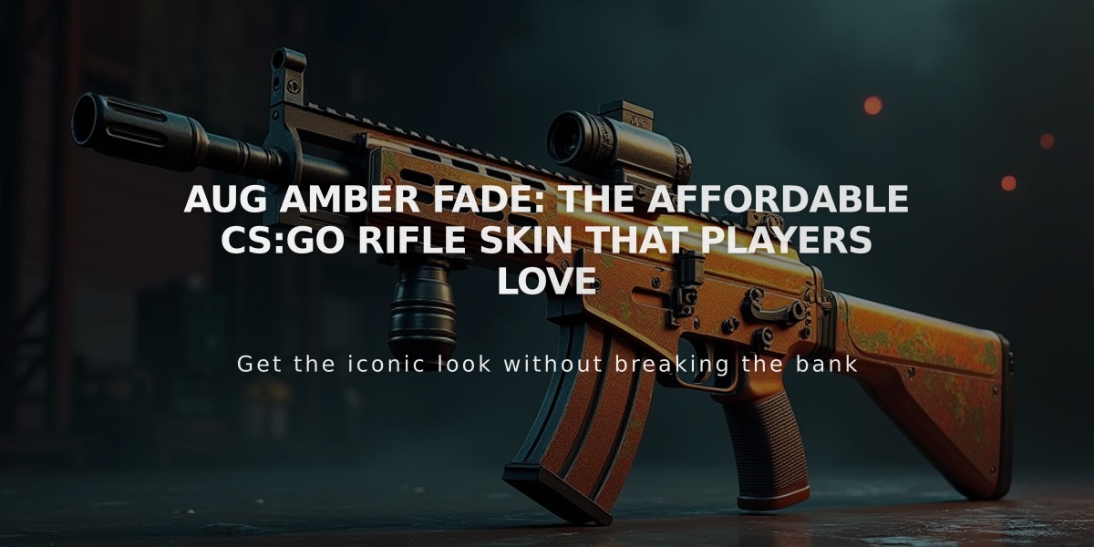 AUG Amber Fade: The Affordable CS:GO Rifle Skin That Players Love