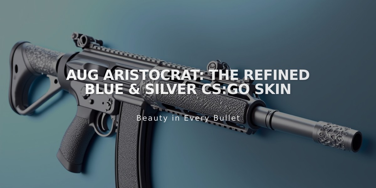 AUG Aristocrat: The Refined Blue & Silver CS:GO Skin