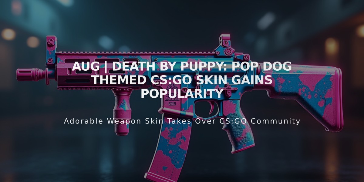 AUG | Death by Puppy: Pop Dog Themed CS:GO Skin Gains Popularity