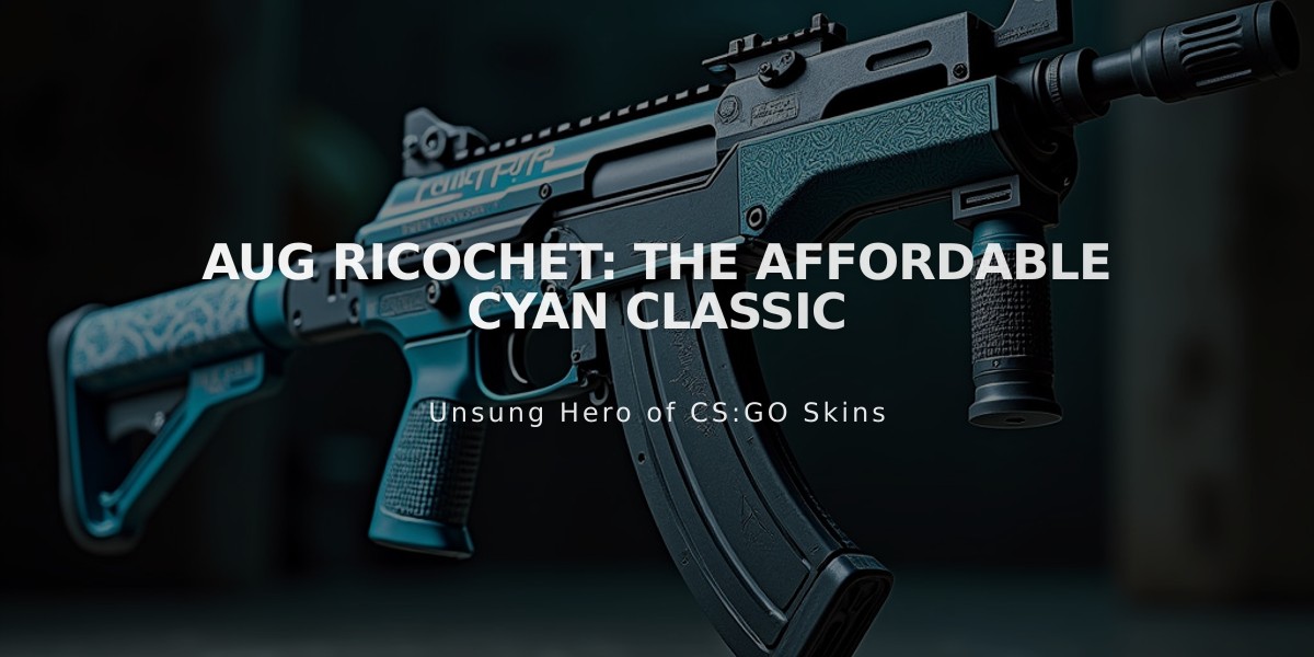 AUG Ricochet: The Affordable Cyan Classic