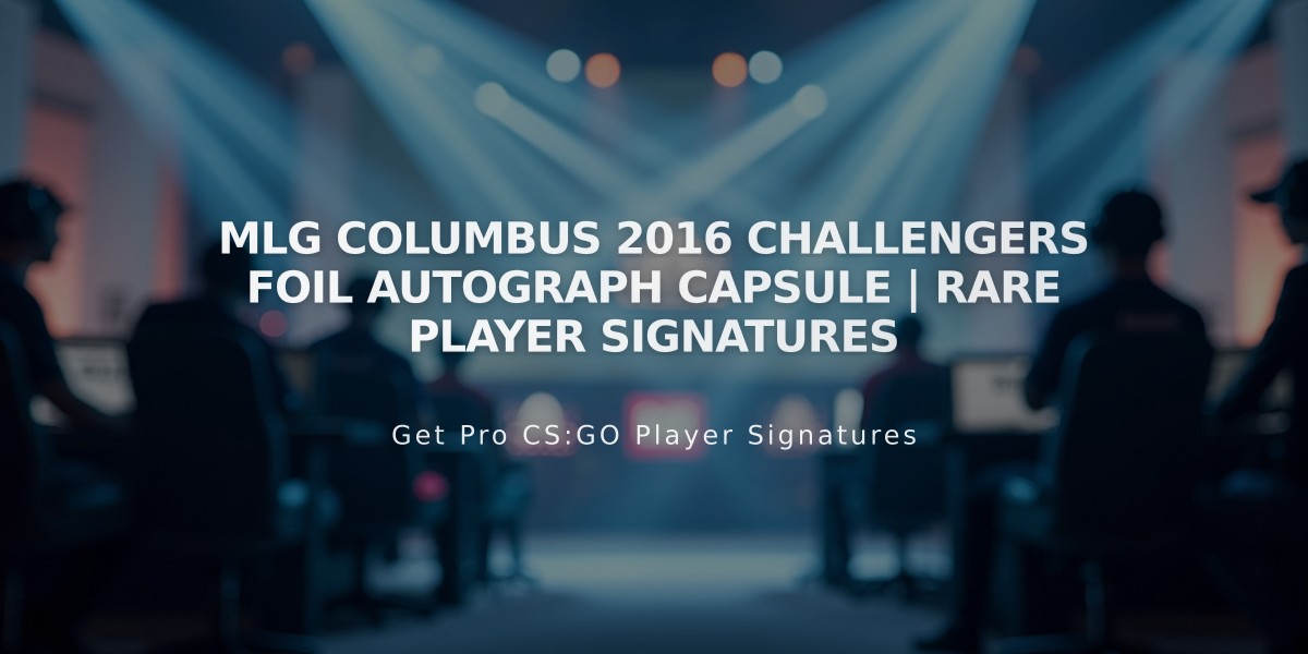 MLG Columbus 2016 Challengers Foil Autograph Capsule | Rare Player Signatures