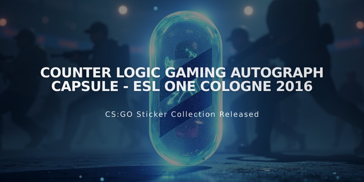 Counter Logic Gaming Autograph Capsule - ESL One Cologne 2016