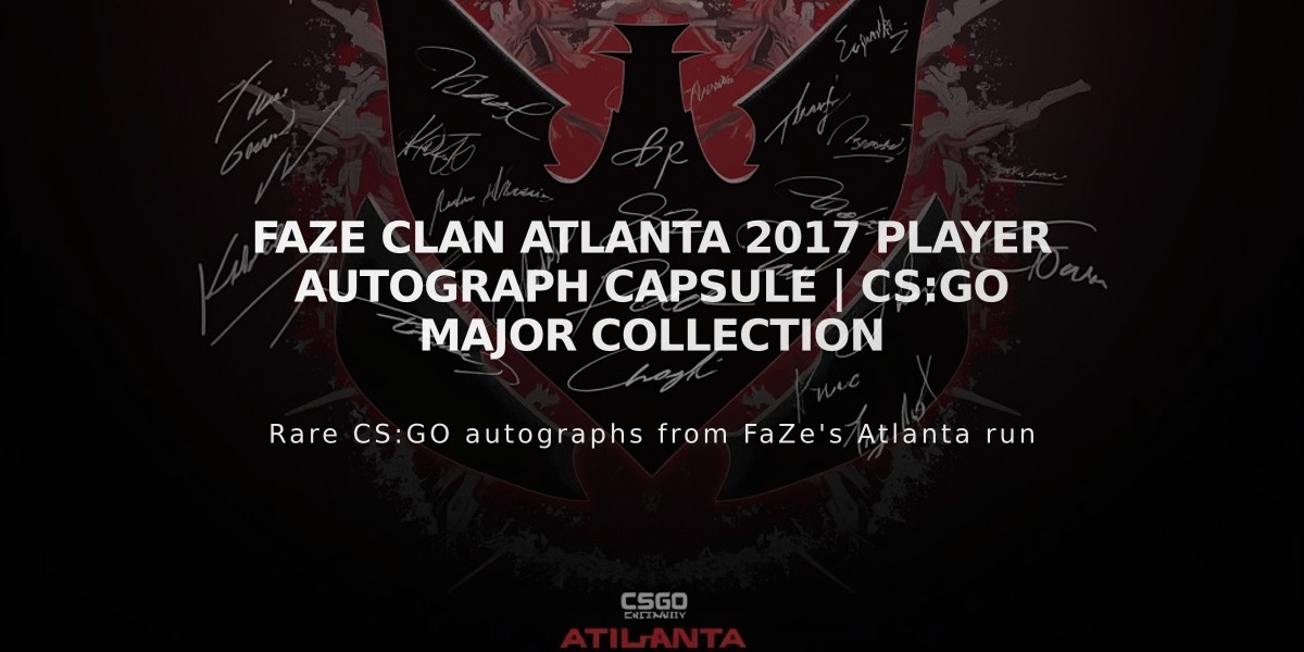 FaZe Clan Atlanta 2017 Player Autograph Capsule | CS:GO Major Collection