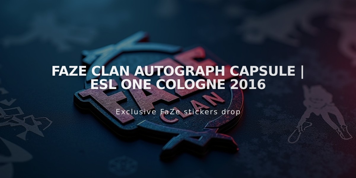 FaZe Clan Autograph Capsule | ESL One Cologne 2016