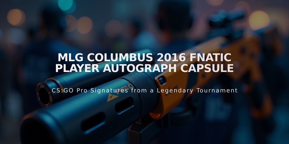 MLG Columbus 2016 Fnatic Player Autograph Capsule