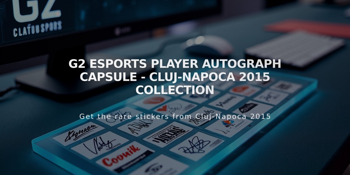 G2 Esports Player Autograph Capsule - Cluj-Napoca 2015 Collection