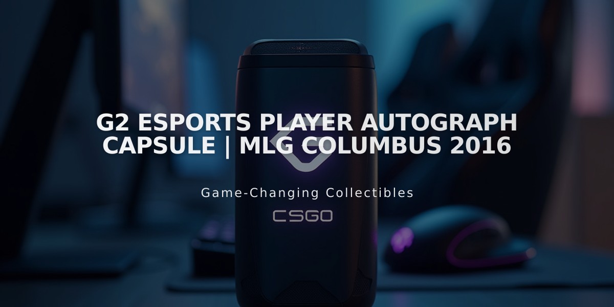 G2 Esports Player Autograph Capsule | MLG Columbus 2016