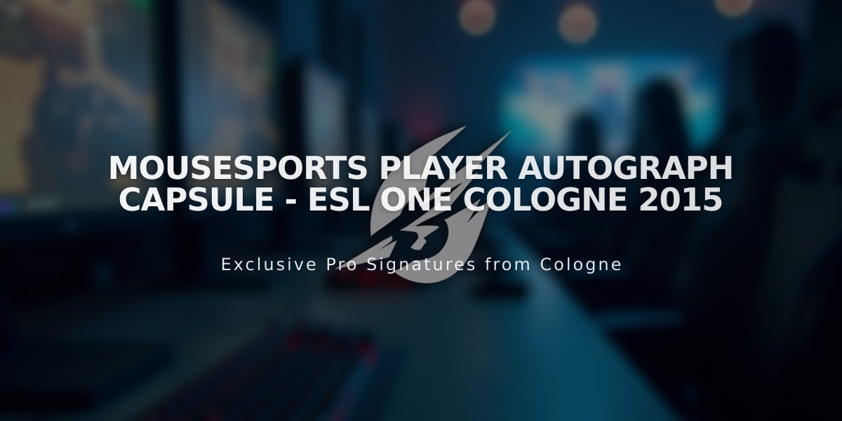 mousesports Player Autograph Capsule - ESL One Cologne 2015