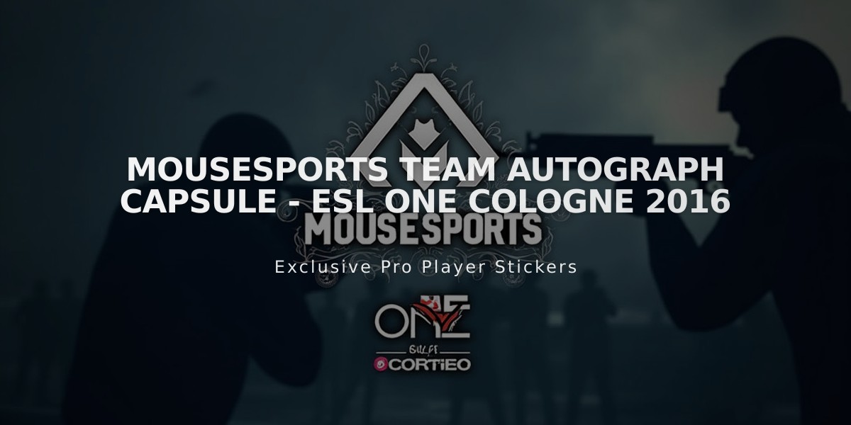 mousesports Team Autograph Capsule - ESL One Cologne 2016