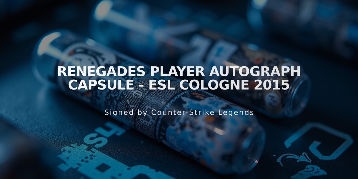 Renegades Player Autograph Capsule - ESL Cologne 2015