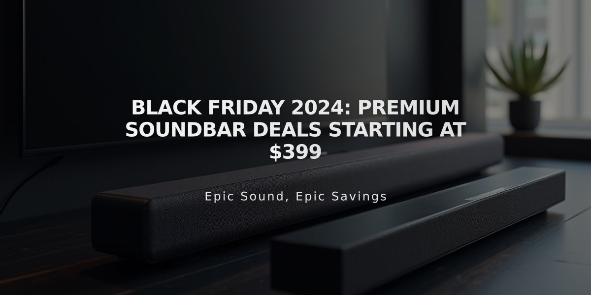 Black Friday 2024: Premium Soundbar Deals Starting at $399