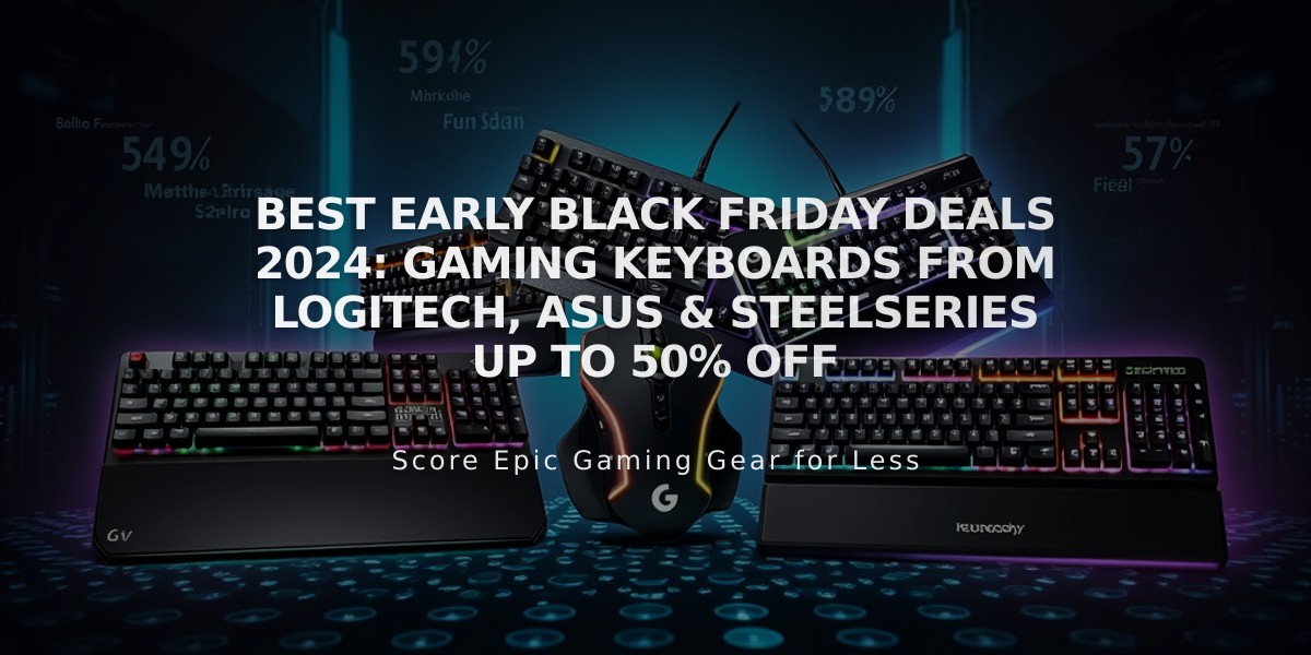 Best Early Black Friday Deals 2024: Gaming Keyboards from Logitech, Asus & SteelSeries Up to 50% Off