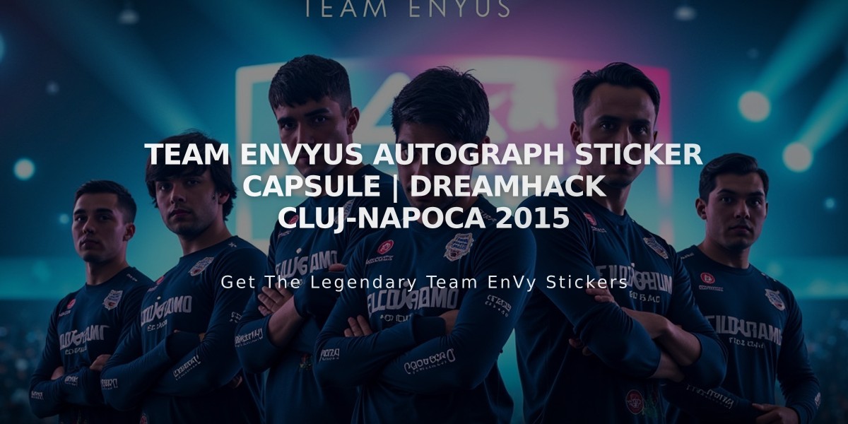 Team EnVyUs Autograph Sticker Capsule | DreamHack Cluj-Napoca 2015