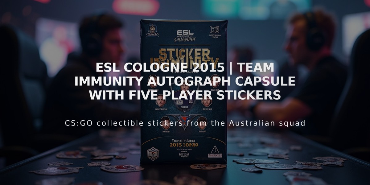 ESL Cologne 2015 | Team Immunity Autograph Capsule with Five Player Stickers