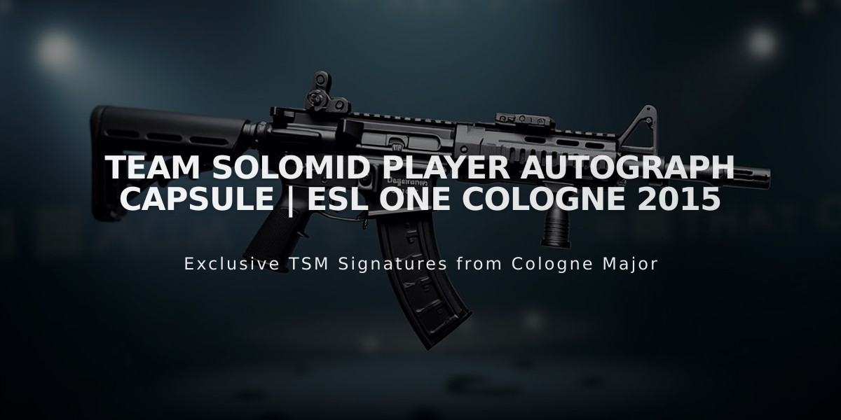 Team SoloMid Player Autograph Capsule | ESL One Cologne 2015