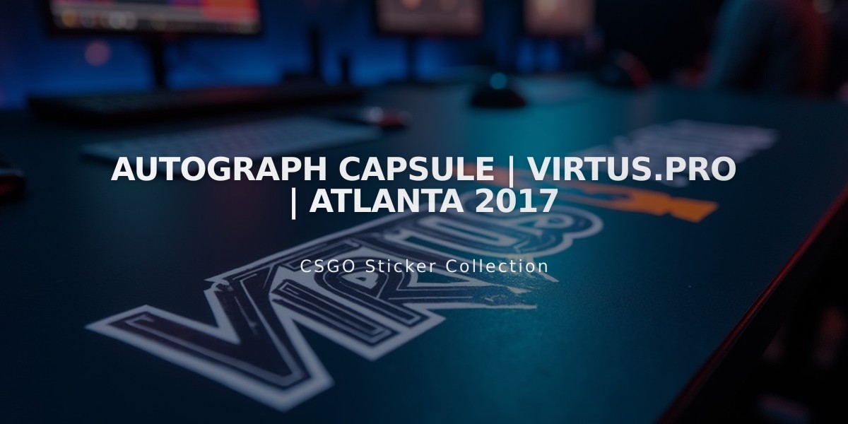 Virtus.Pro Atlanta 2017 Player Autograph Capsule