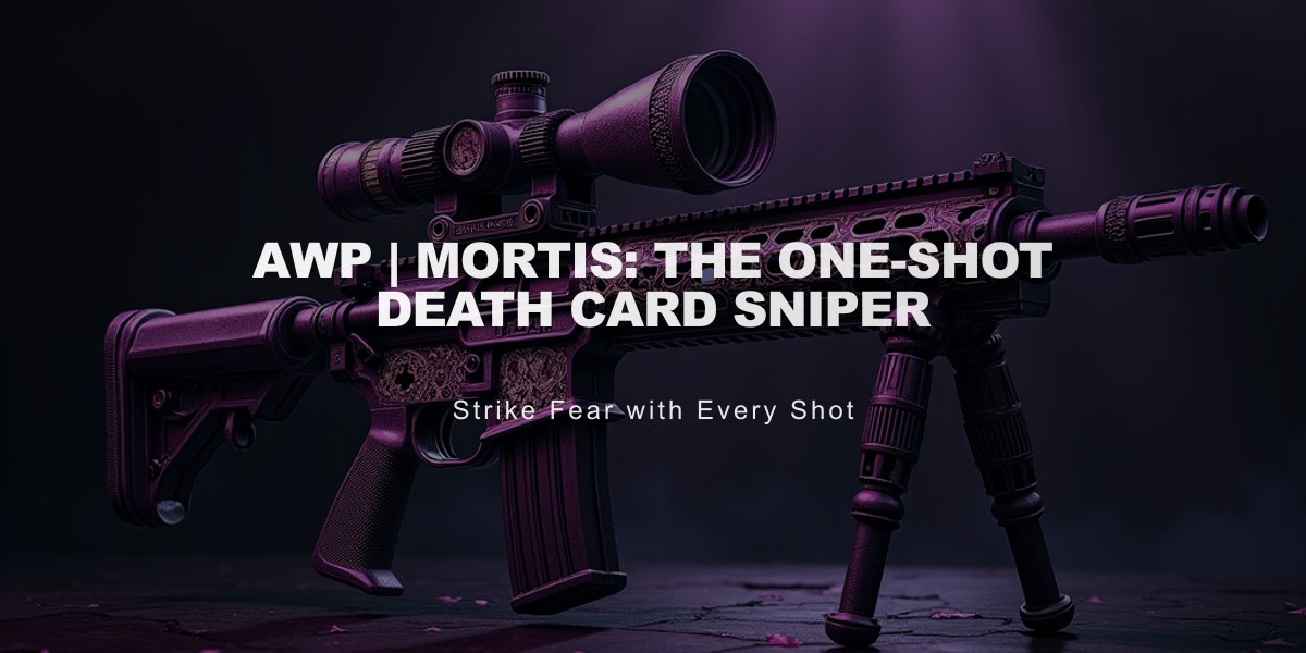 AWP | Mortis: The One-Shot Death Card Sniper