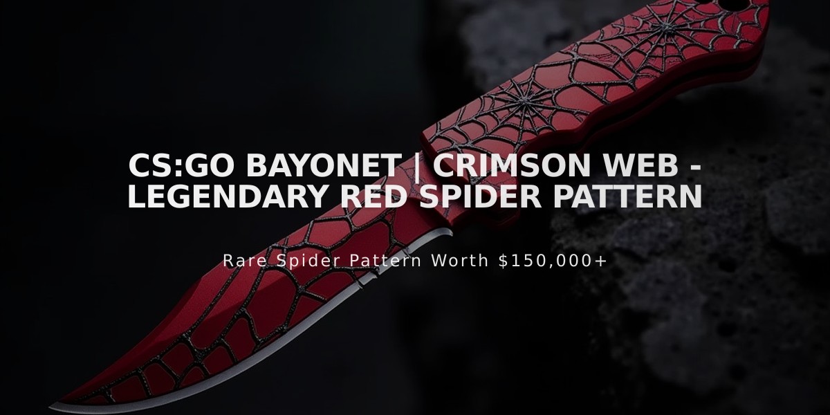 CS:GO Bayonet | Crimson Web - Legendary Red Spider Pattern