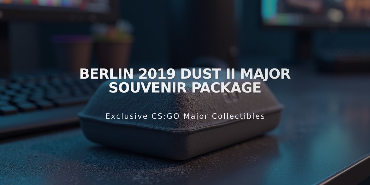 Berlin 2019 Dust II Major Souvenir Package