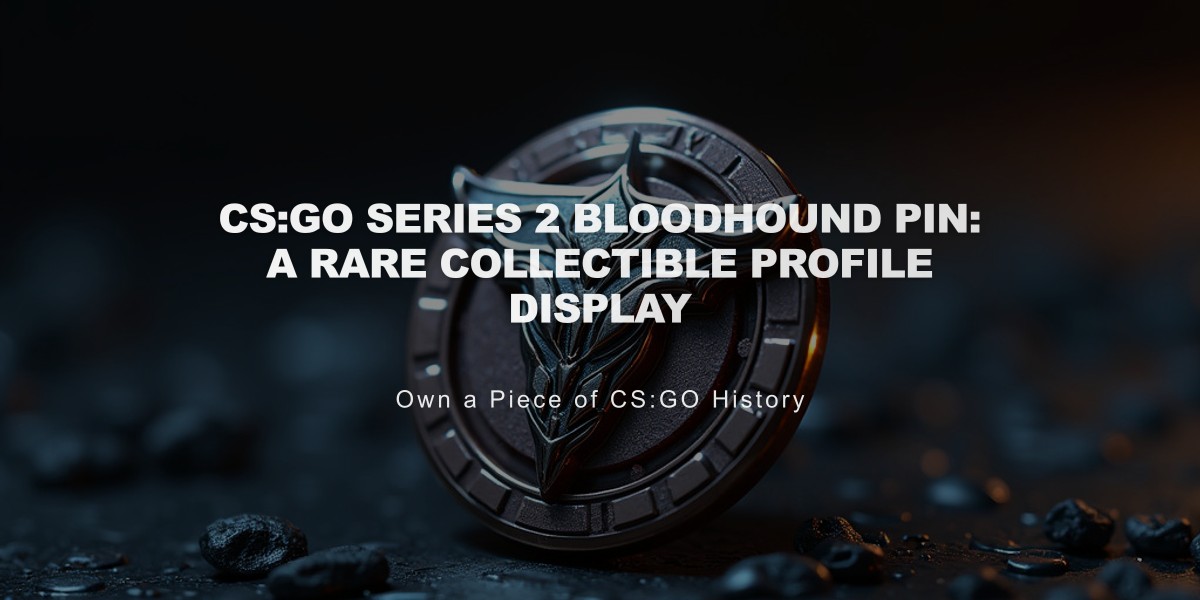 CS:GO Series 2 Bloodhound Pin: A Rare Collectible Profile Display