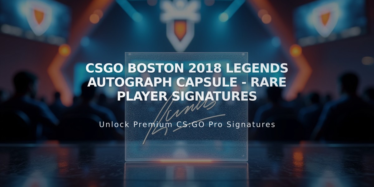 CSGO Boston 2018 Legends Autograph Capsule - Rare Player Signatures