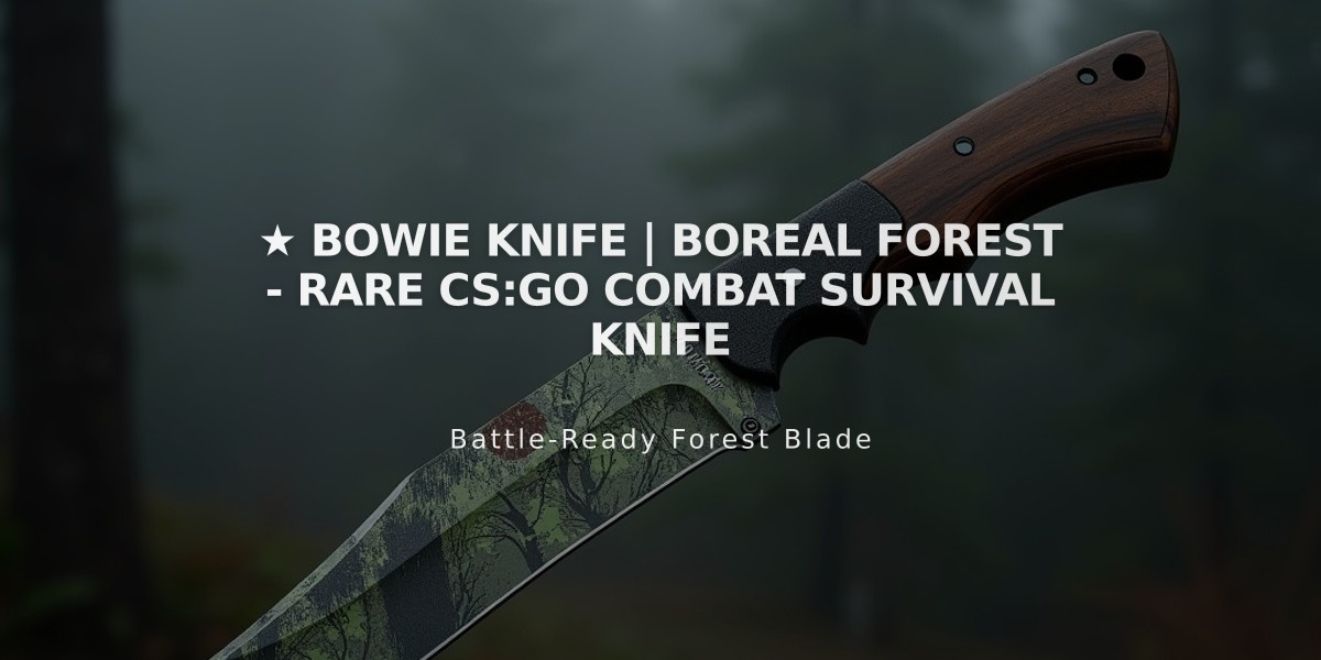 ★ Bowie Knife | Boreal Forest - Rare CS:GO Combat Survival Knife