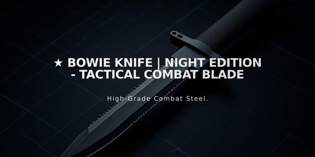 ★ Bowie Knife | Night Edition - Tactical Combat Blade