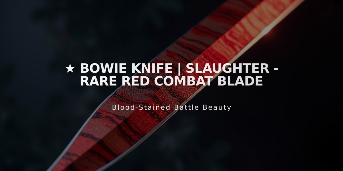 ★ Bowie Knife | Slaughter - Rare Red Combat Blade