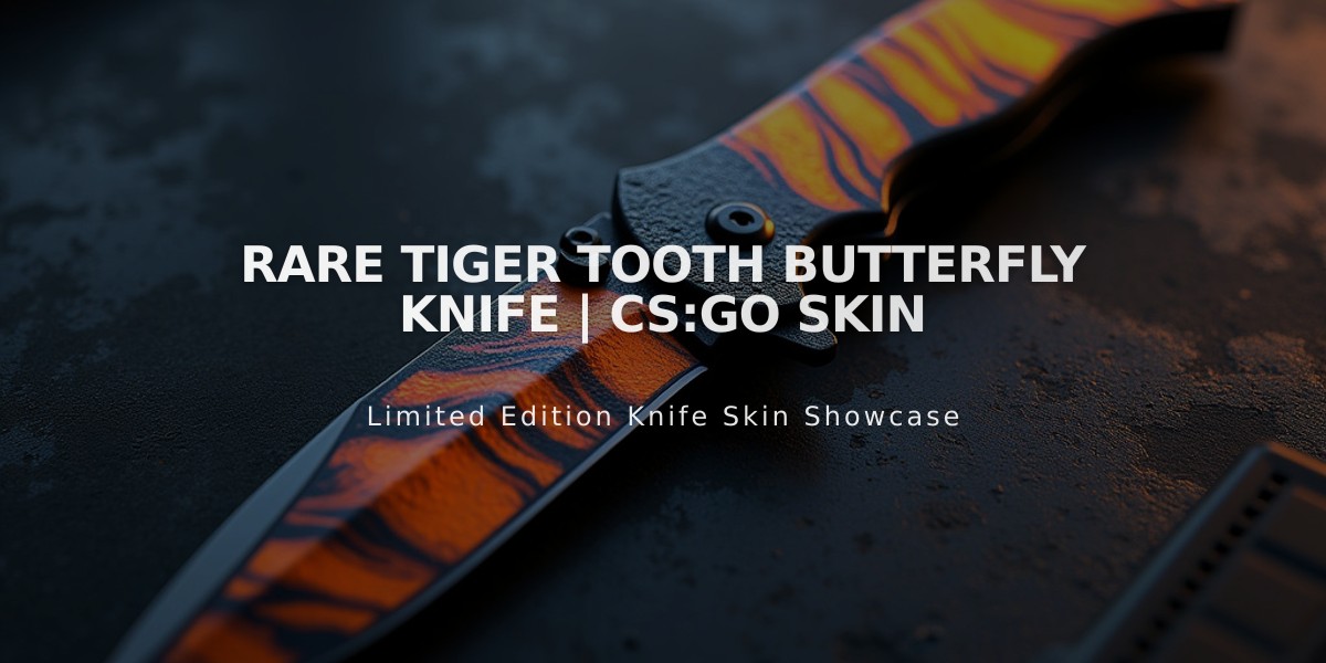 Rare Tiger Tooth Butterfly Knife | CS:GO Skin