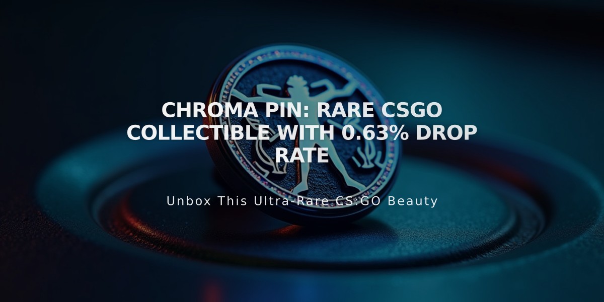 Chroma Pin: Rare CSGO Collectible With 0.63% Drop Rate