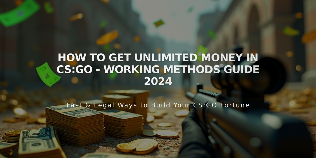 How to Get Unlimited Money in CS:GO - Working Methods Guide 2024