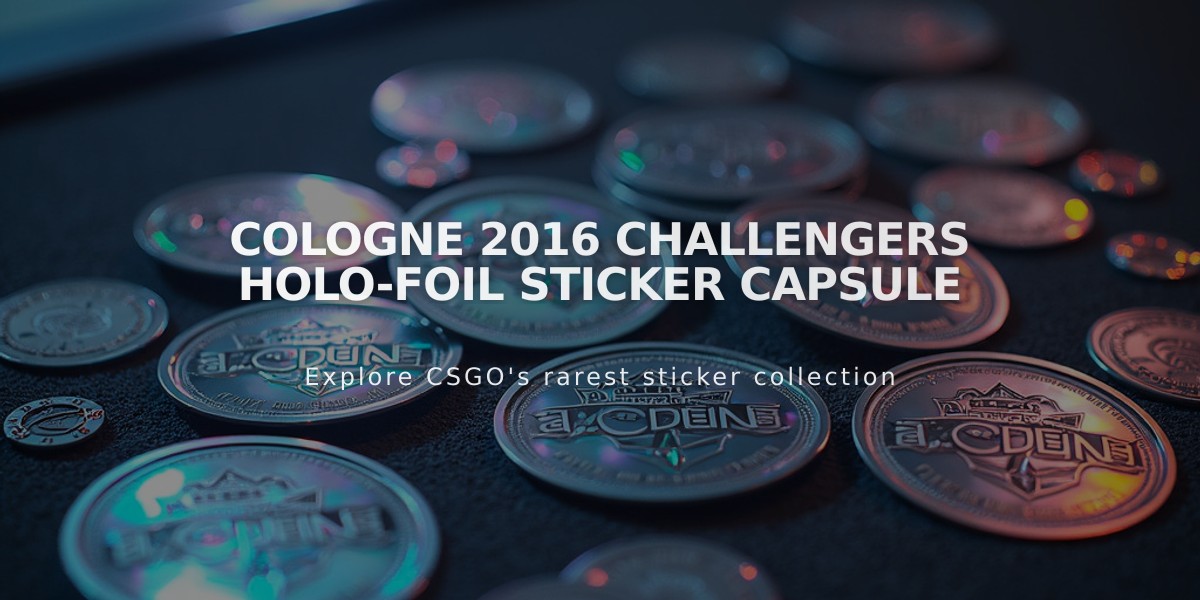 Cologne 2016 Challengers Holo-Foil Sticker Capsule