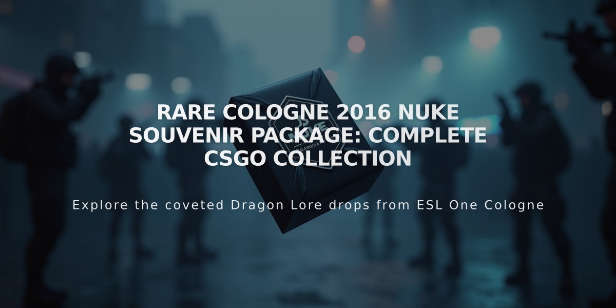 Rare Cologne 2016 Nuke Souvenir Package: Complete CSGO Collection