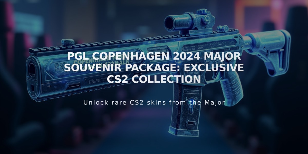 PGL Copenhagen 2024 Major Souvenir Package: Exclusive CS2 Collection