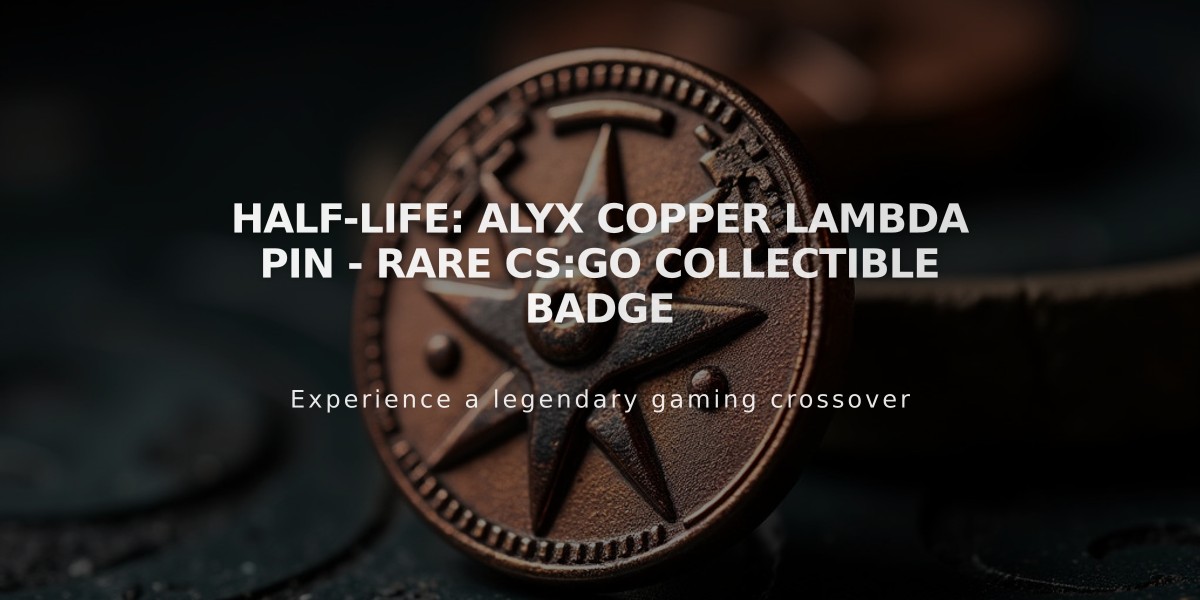 Half-Life: Alyx Copper Lambda Pin - Rare CS:GO Collectible Badge