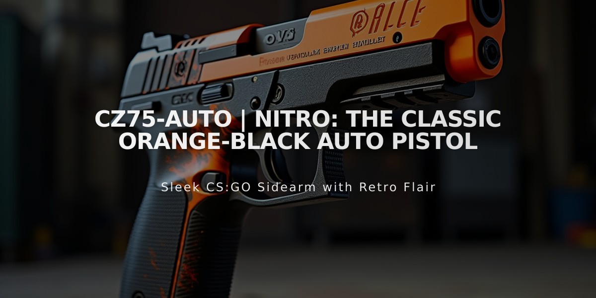 CZ75-Auto | Nitro: The Classic Orange-Black Auto Pistol