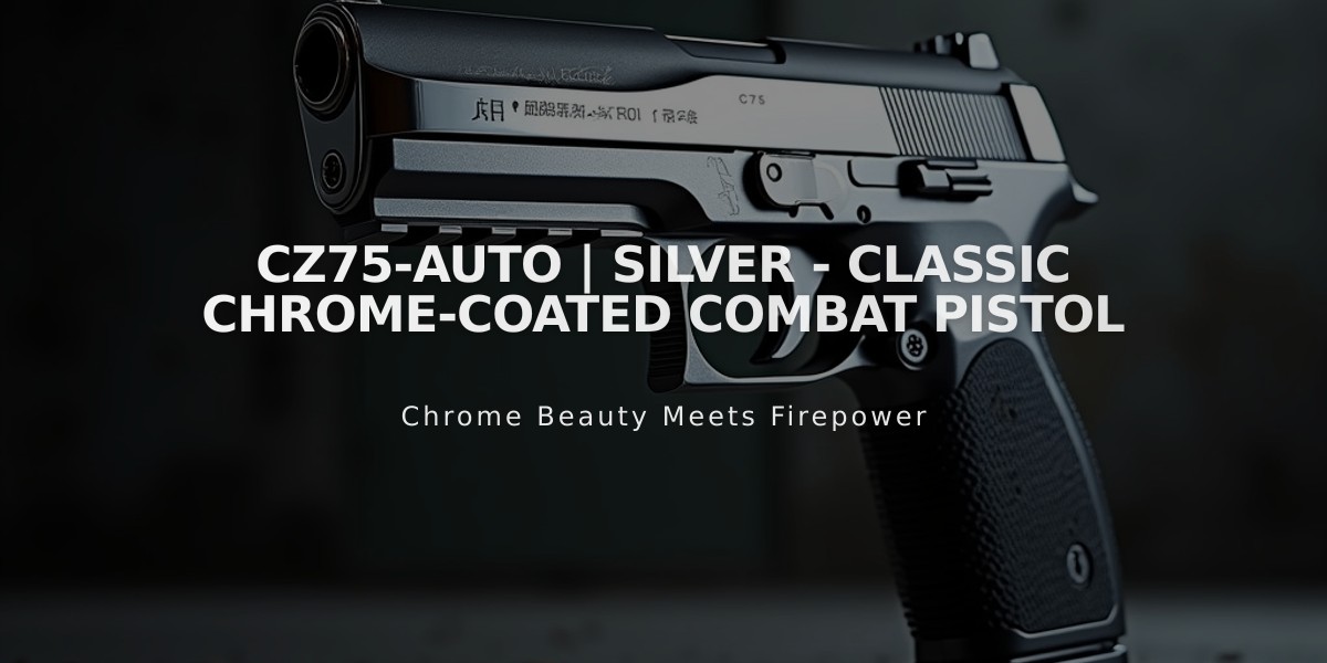 CZ75-Auto | Silver - Classic Chrome-Coated Combat Pistol