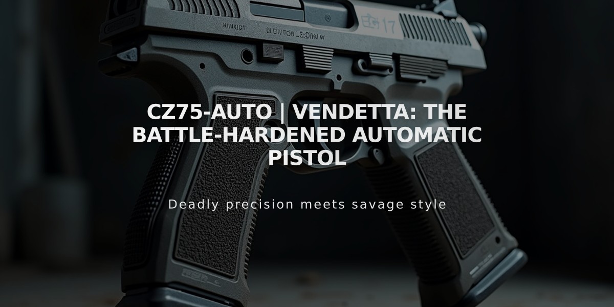 CZ75-Auto | Vendetta: The Battle-Hardened Automatic Pistol