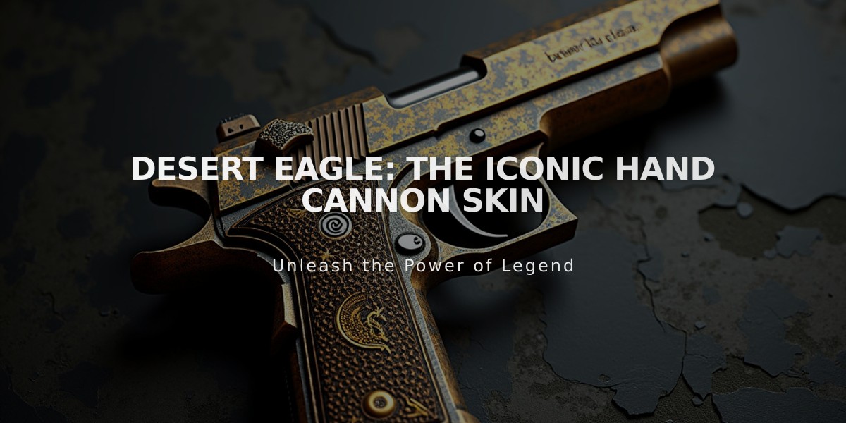 Desert Eagle: The Iconic Hand Cannon Skin