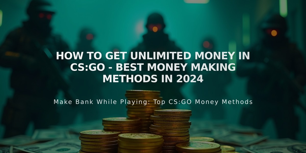 How to Get Unlimited Money in CS:GO - Best Money Making Methods in 2024