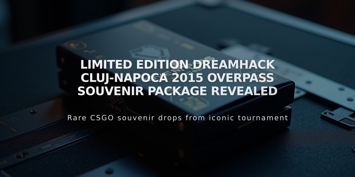 Limited Edition DreamHack Cluj-Napoca 2015 Overpass Souvenir Package Revealed