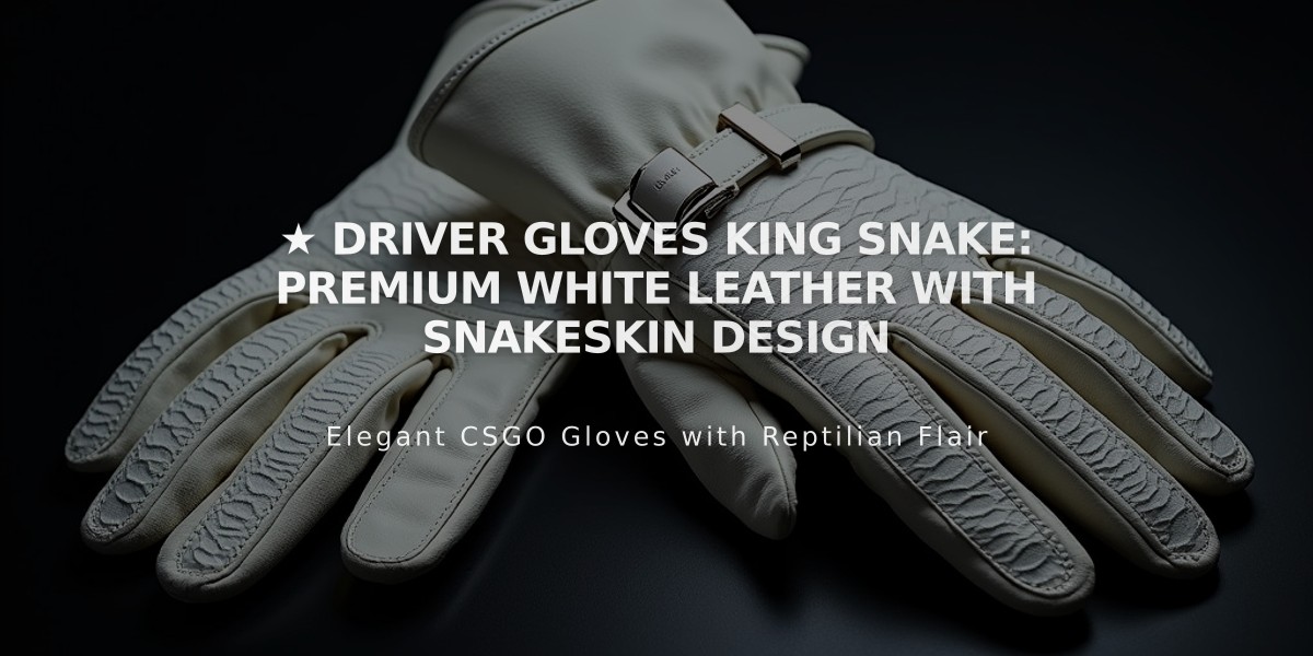 ★ Driver Gloves King Snake: Premium White Leather with Snakeskin Design