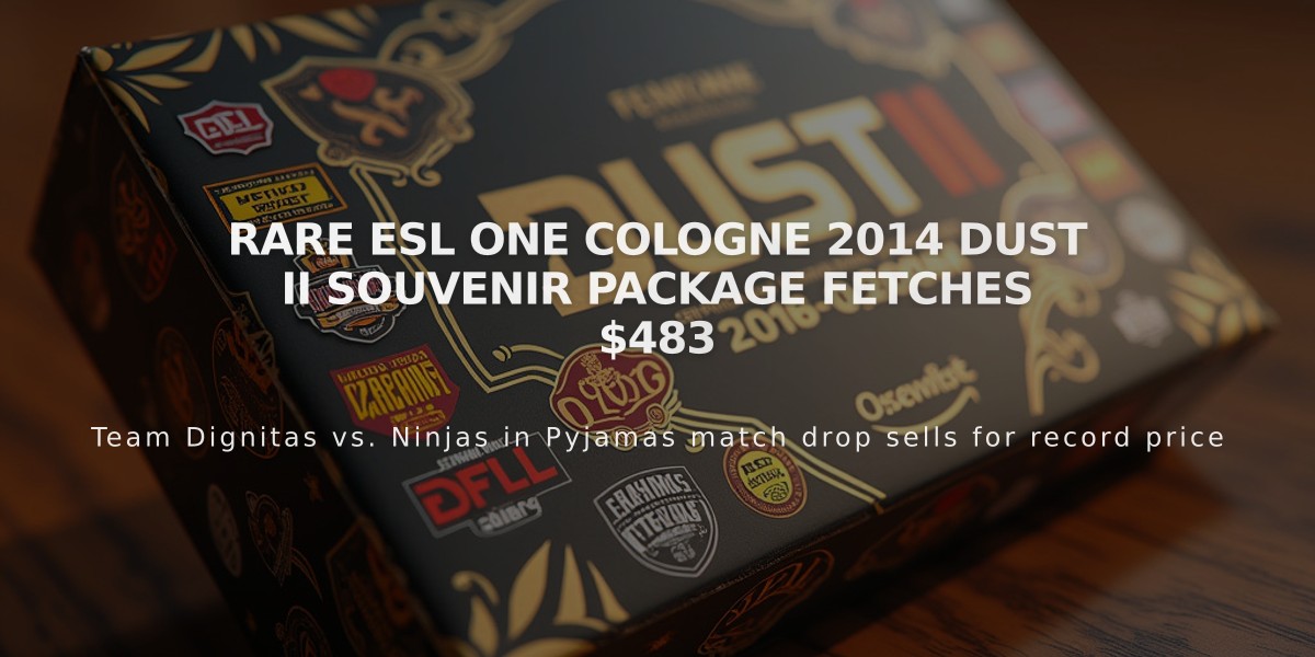 Rare ESL One Cologne 2014 Dust II Souvenir Package Fetches $483