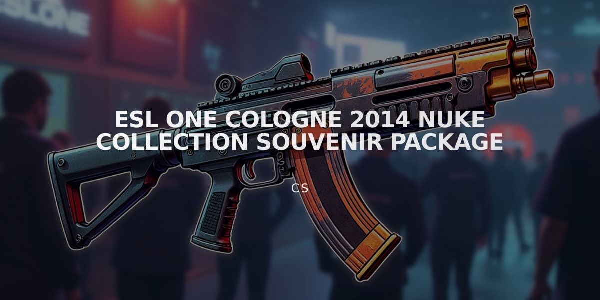 ESL One Cologne 2014 Nuke Collection Souvenir Package